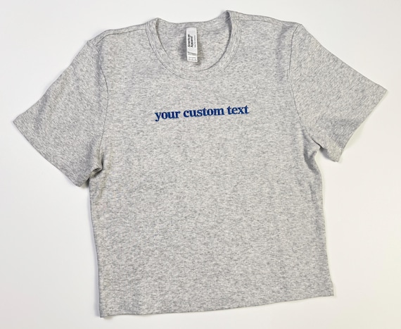 Custom Embroidered Baby Tee Y2K Crop Top Personalized Text Shirt American Apparel Women