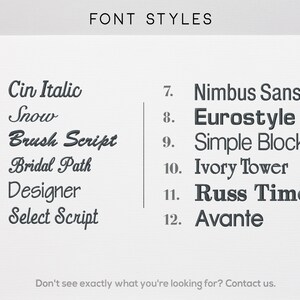 May include: A list of 12 different font styles, numbered 1 through 12. The font styles are: Cin Italic, Snow, Brush Script, Bridal Path, Designer, Select Script, Nimbus Sans, Eurostyle, Simple Block, Ivory Tower, Russ Times, and Avante.