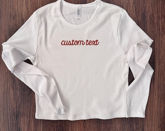 Custom Embroidered Baby Rib Long Sleeve Crop Top Personalized Text Shirt American Apparel Women