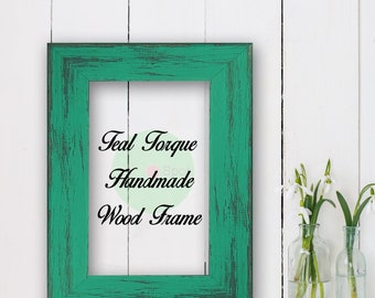 Teal Torque Wood Frame, Cottage Beach Decor, Wood Frame, Perfect for Picture, Photo, Poster, Wedding, Art, Artwork, Handmade Frame