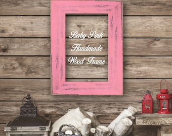Baby Pink Wood Frame Shabby Chic Home Decor Custom Frame Great for Farmhouse Vintage Rustic Wood Picture Frame.