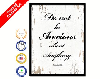 Do Not Be Anxious Quote Saying Canvas Framed Print Wall Art Office Gift Idea Home Decor Beach Decorative Art