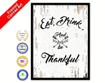 Eat drink & be thankful Happy Quote Saying Canvas Framed Print Wall Art Thanksgiving Gift Ideas Office Home Decor Beach Decorative Art