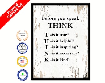 Before You Speak Think Quote Saying Canvas Print Picture Frame Home Decor Wall Art Gift Ideas