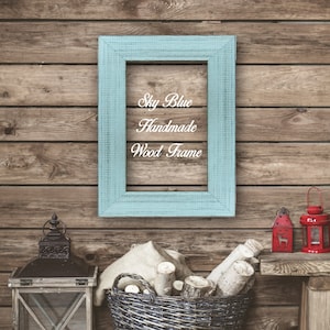 Aqua Sky Wood Frame Shabby Chic Home Decor Custom Frame Great for Farmhouse Vintage Rustic Wood Picture Frame.