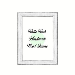 May include: White wash handmade wood frame.