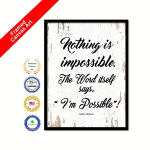 Nothing Is Impossible Audrey Hepburn Quote Canvas Framed Print Wall Office Famous Actress Icon Gift Ideas Home Decor Decorative Beach Art
