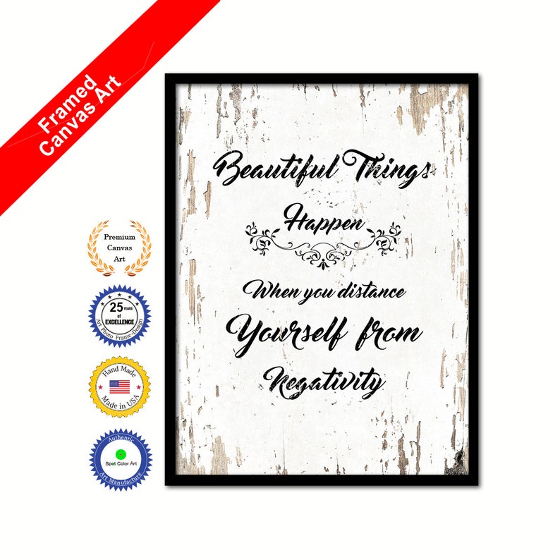 Beautiful things happen when you distance yourself from negativity Motivation Quote Canvas Framed Print Wall Art Decorative Home Gift Ideas image 1