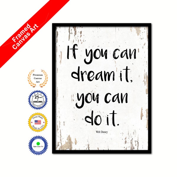 If You Can Dream It You Can Do It Walt Disney Quote Saying Canvas Framed Print Wall Art Decorative Office Gift Ideas Home Decor Art