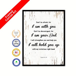 Don&#39;t Be Afraid For I Am With You Bible Verse Scripture Quote Canvas Print with Picture Frame Home Decor Wall Art Gift Ideas