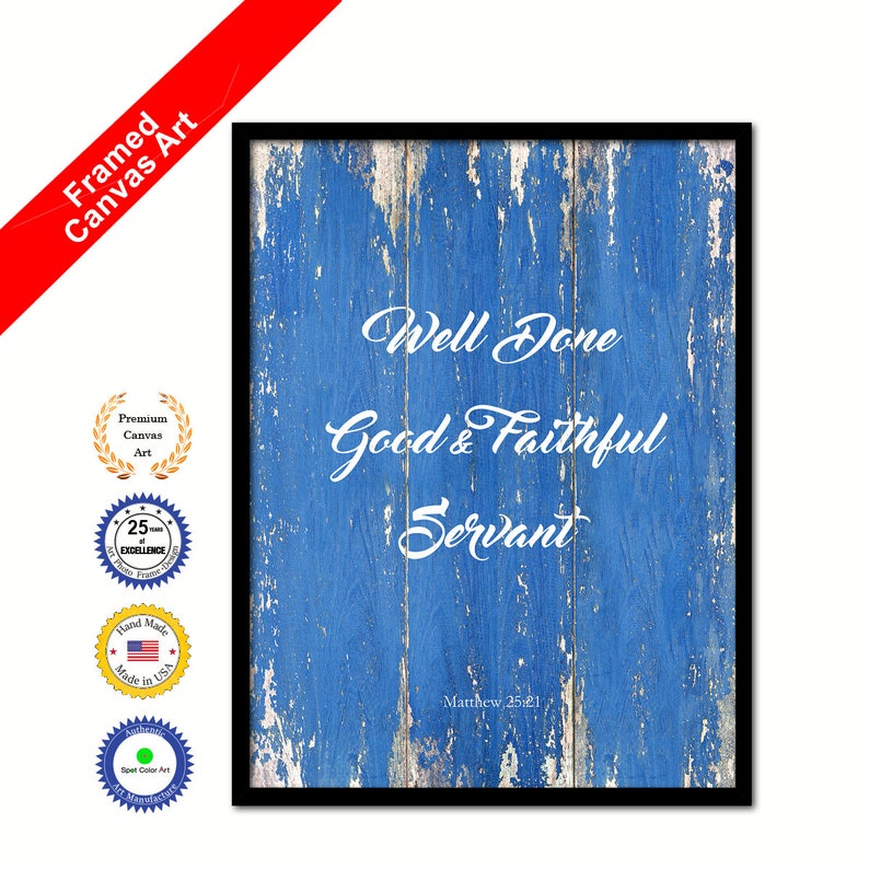 scripture well done my good and faithful servant scripture well done my good and faithful servant