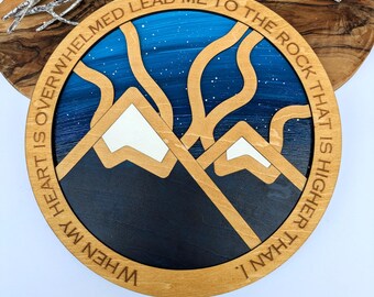 When my Heart is Overwhelmed, Wooden Mountain Wall Art 25cm