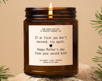 Happy Mother's day from your second born Scented Candle, Funny Gift for Mom, Hilarious Soy Candle, Mother's Day Gift, Personalized Mom Gift