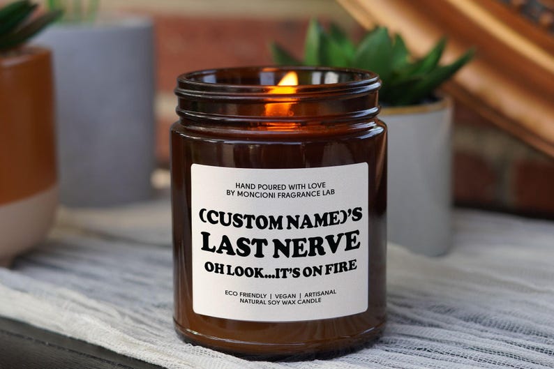 Custom Last Nerve Scented Soy Candle, Custom Name Candle, Funny Gift, Personalized Candle Gift, Funny Candle, image 2