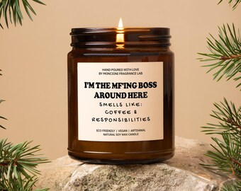 I'm the MF'ing Boss Scented Soy Wax, Smells Like Coffee & Responsibilities, Hilarious Office Gift, Eco-Friendly, Vegan, Gift for Boss