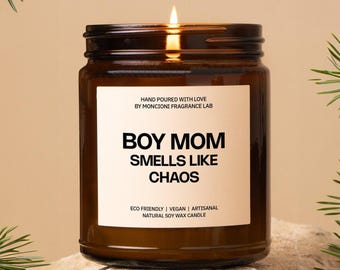 Boy Mom Chaos Candle, Embrace the Madness, Funny Mom Life Scent, Unique Gift for Mother, Humorous Parenting, Family Love
