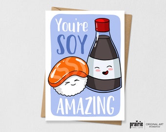 Funny Sushi Birthday Card, Soy Mate Pun Card, Cute Foodie Birthday Card for Friend or Boyfriend, Kawaii Sushi Card, Unique Birthday Card