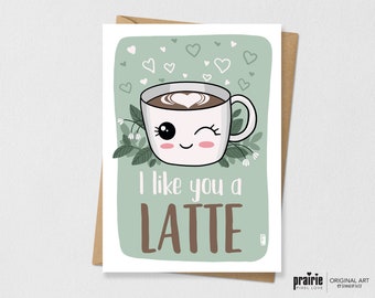 Printed Latte Pun Card, Latte Birthday Card, Food Birthday Card, Coffee Birthday Card, Pun Card, Punny Card, Coffee Lover