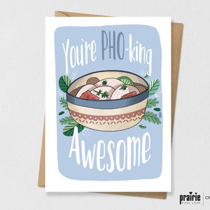 Carte Pho imprimée, carte d’anniversaire Pho, carte d’anniversaire de nourriture asiatique, carte d’anniversaire, carte de jeu de mots, carte de punny, petit ami, carte d’anniversaire de petite amie
