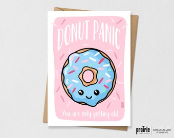 Printed Donut Card, Donut Birthday Card, Food Birthday Card, Birthday Card, Pun Card, Punny Card, Girlfriend Birthday Card