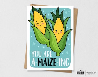 Corn Pun Card, Maize Birthday Card, Food Greeting Card, Food Valentines Day Card, Pun Card, Punny Card, Food Lover, Cute Card, Funny Card