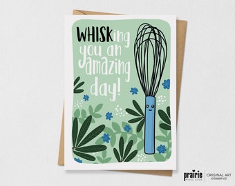Whisk Pun Card, Baking Birthday Card, Food Greeting Card, Cooking Valentines Day Card, Pun Card, Punny Card, Food Lover, Cooking, Baking,