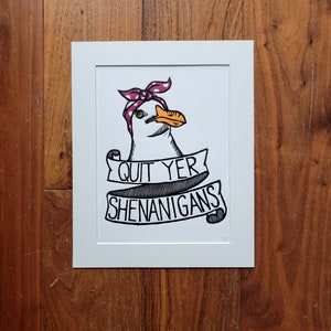 Quit Yer Shenanigans - originele handgemaakte vogelkunstprint in linosnede. Grappig citaat. Unieke kunst
