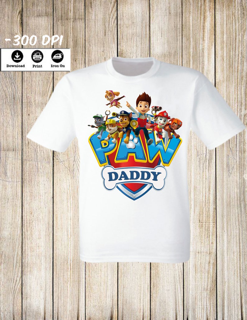 Paw Patrol Birthday Party t-shirt iron on transfer.DIGITAL FILE. Paw Patrol iron on transfer Paw Patrol Daddy of the Birthday Girl shirt