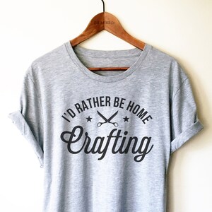 Funny Crafting Shirt/Tank Top/Hoodie -Crafting Hobby Shirt, Funny Crafter Shirt, Sewing Shirt, Crochet Shirt, Crafting Tee, Gift for Crafter