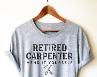 Carpenter Shirt /Tank Top / Hoodie - Carpenter Gift, Handyman Shirt, Gift For Carpenter, Handyman Gifts, Carpenter Retirement Gift