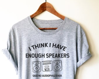 Music Lover Shirt/Tank Top/Hoodie - Audiophile Shirt, Audiophile Gift, Gift For Music Lover, Music Geek Tee, Funny Music Lover Shirt