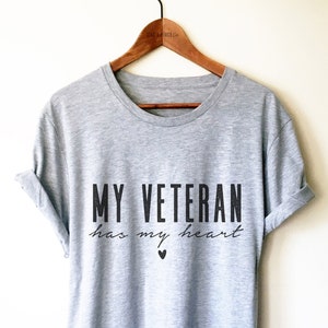 My Veteran Has My Heart Shirt / Tank Top / Hoodie -  Veteran Wife Shirt, Veteran Girlfriend Gift, Veteran Gift, Daughter Gift, Veteran Mom