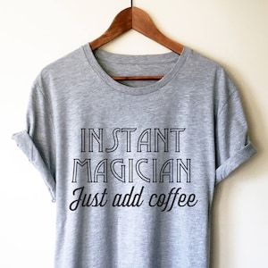 Just Add Magic Tshirt - Etsy