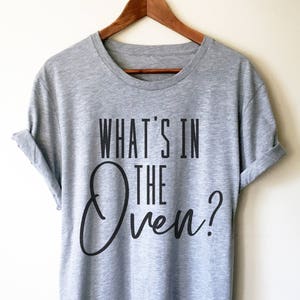 What&#39;s In The Oven Unisex Shirt - Pregnancy Announcement Shirt, Pregnancy Reveal Shirt, Gender Reveal Shirt, Gender Reveal Party Gift