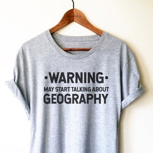 Geography Teacher Shirt/Tank Top/Hoodie -  Geography Shirt, Geography Teacher Gift, Geographer Shirt, Geography Major, Funny Geography Shirt