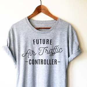 Funny Air Traffic Controller Shirt/Tank Top/Hoodie, Airplanes Shirt, Traffic Control Shirt, Aviation Shirt, Future Air Traffic Controller