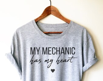 Mechanic Wife Shirt / Tank Top / Hoodie - Funny Mechanic Shirt, Auto Mechanic Gift, Mechanic Girlfriend Shirt, My Mechanic Has My Heart Tee
