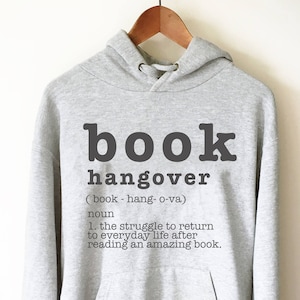 Book Hangover Hoodie - Book Lover Hoodie, Book Lover Gift, Reading Shirt, Book Lover Gifts, Bookworm Gift, Bibliophile Shirt, Reader Shirt