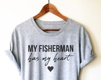 My Fisherman Has My Heart Shirt/Tank Top/Hoodie - Fishing Couples Shirts, Fisherman Wife Shirt, Fishing Girlfriend Gift, Fishing Wife Shirt
