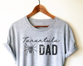 Tarantula Dad Shirt/Tank Top/Hoodie - Arachnid Shirt, Tarantula Owner Shirt, Tarantula Spider Shirt, Funny Spider Shirt, Tarantula Shirt
