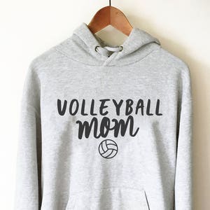 Volleyball Mom Hoodie -  Volleyball hoodie, Volleyball shirt, Volleyball mom shirt, Volleyball gift, Volleyball team, Volleyball player
