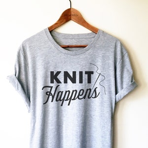 Funny Sewing Shirt /Tank Top /Hoodie - Seamstress Shirt, Sewing Gift, Sewer Shirt, Quilter Shirt, Quilting Shirt, Grandma Gift, Knit Happens