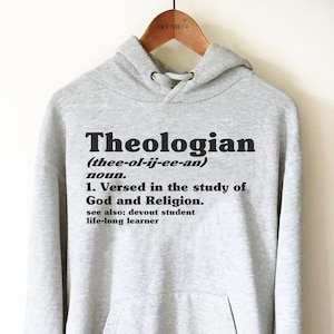 Theologian Unisex Hoodie - Christian Apparel, Bible Verse Shirt, Christian TShirts, Theology Gift, Jesus Shirt, Pastor Shirt, Faith Shirt