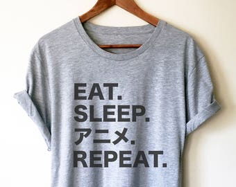 Eat Sleep Anime Repeat Unisex Shirt - Anime shirt, Manga shirt, Anime shirts, Anime gift, Anime gifts, Japanese shirt, Otaku shirt