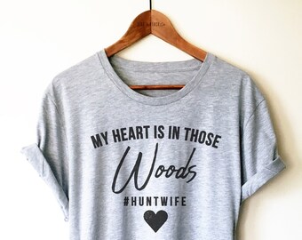 Hunt Wife Shirt/Tank Top/Hoodie - Hunting Wife Shirt, Hunting Season Shirt, Hunt Wife Gift, Hunting Wife Gift, Hunt Wife Anniversary Gift