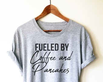 Pancakes Shirt/Tank Top/Hoodie -Sunday Shirt, Breakfast Shirt, Food Lover Gift, Foodie Shirt, Pancake Shirt, Brunch Shirt, Coffee Lover Tee
