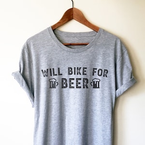 Will Bike For Beer Unisex Shirt - Mountain Bike Shirt, Mountain Shirt, Mountain Bike Gift, Bike Shirt, Bike Gift, Biker Shirt, Beer Shirt