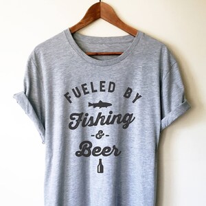 Fueled By Fishing And Beer Unisex Shirt - | Fishing Gift | Fisherman | Fisherman shirt | fishing gifts | funny fishing shirt | Fly Fishing