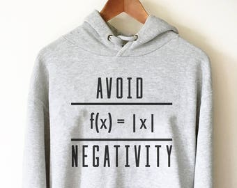 Avoid Negativity Hoodie - Math Hoodie, Math funny t-shirt, Funny math shirt, Math geek shirts, Math teacher tee, Mathematics, Math shirt