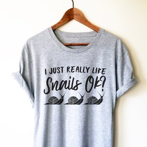 Snail Owner Shirt - I Just Really Like Snails Unisex Shirt, Snail Lover Gift, Snail Shirt, Heliciculture Shirt, Snail Farmer Shirt For Him